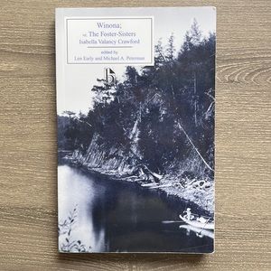 Winona; or, The Foster-Sisters by Isabella Valancy Crawford